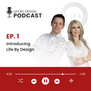 Introducing Life By Design​